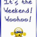 weekend woohoo